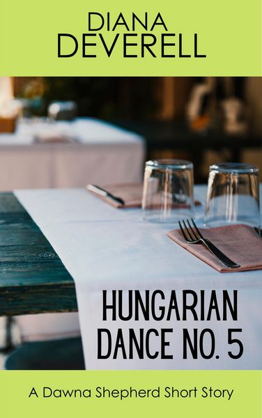 Produktbild: Hungarian Dance No. 5: A Dawna Shepherd Short Story (FBI Special Agent Dawna Shepherd Mysteries, #16)