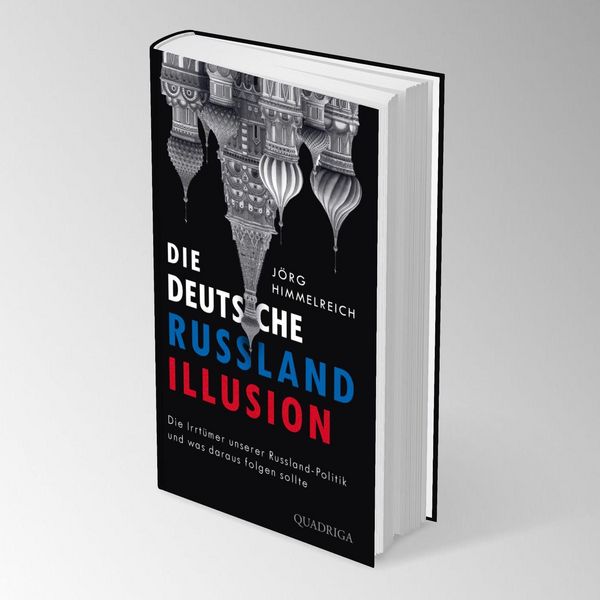 Produktbild: Die deutsche Russland-Illusion