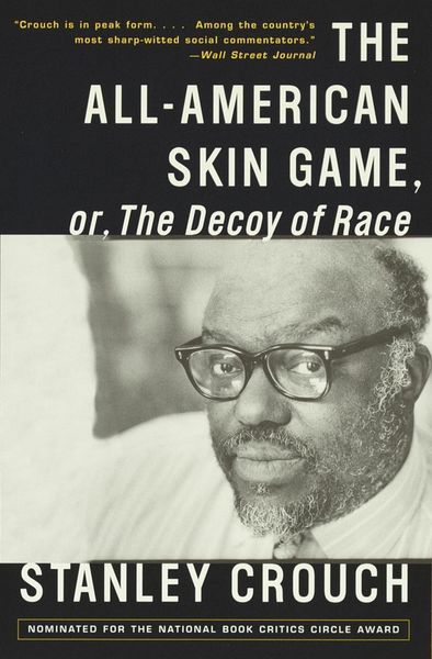 Produktbild: The All-American Skin Game, or Decoy of Race