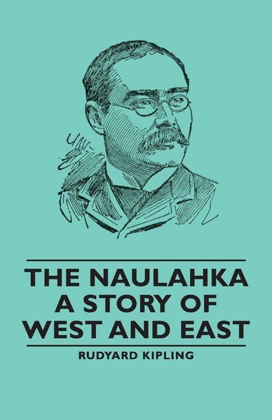 Produktbild: The Naulahka - A Story of West and East