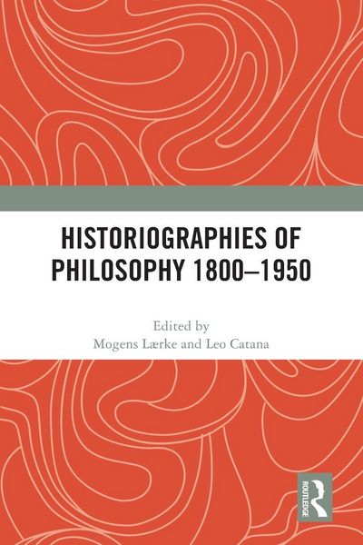 Produktbild: Historiographies of Philosophy 1800-1950