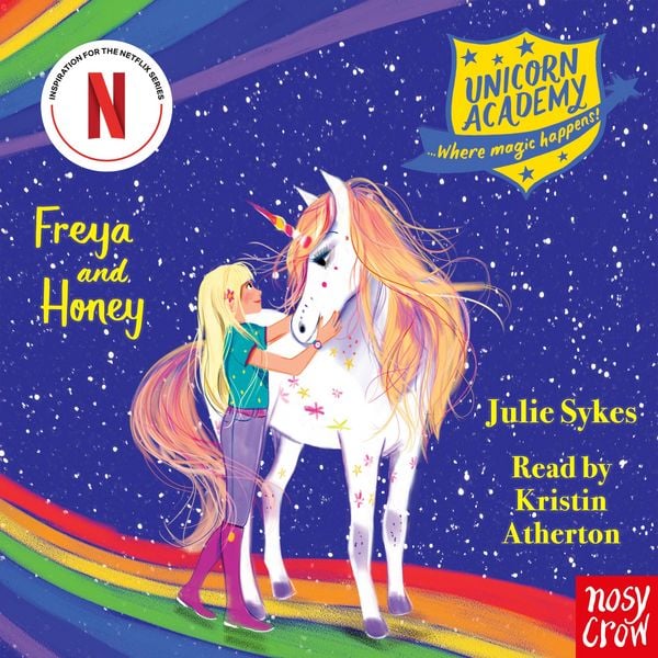 Unicorn Academy: Freya and Honey - Julie Sykes, Audio, 9781839942471