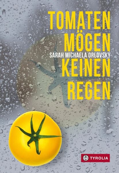 Produktbild: Tomaten m&ouml;gen keinen Regen