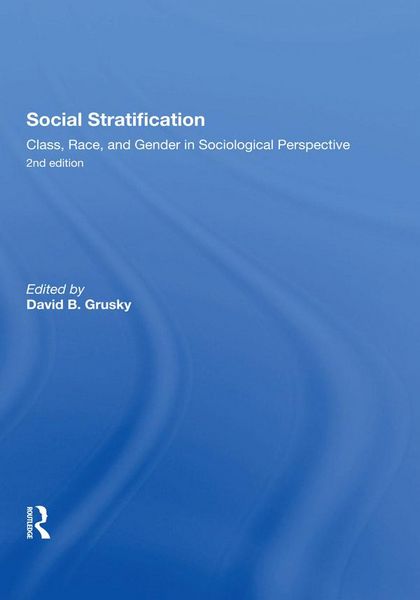 Produktbild: Social Stratification, Class, Race, and Gender in Sociological Perspective, Second Edition