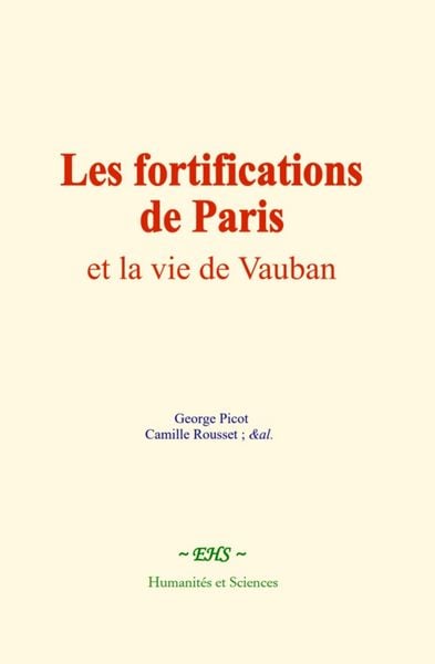 Produktbild: Les fortifications de Paris et la vie de Vauban