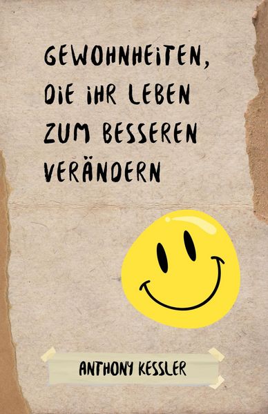 Produktbild: Gewohnheiten, die Ihr Leben zum Besseren ver&auml;ndern