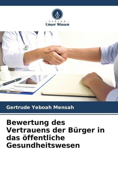 Produktbild: Bewertung des Vertrauens der B&uuml;rger in das &ouml;ffentliche Gesundheitswesen