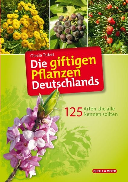 Produktbild: Die giftigen Pflanzen Deutschlands