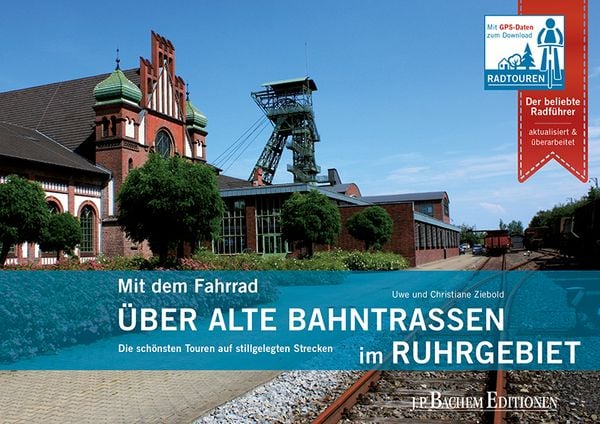 Produktbild: Mit dem Fahrrad &uuml;ber alte Bahntrassen im Ruhrgebiet