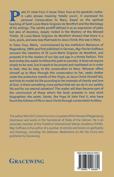 Produktbild: Totus Tuus, Maria. Personal Consecration to Our Lady Following the Spiritual Teaching of St Louis-Marie Grignion de Montfort