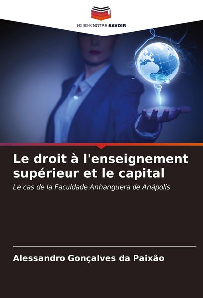 Produktbild: Le droit &agrave; l'enseignement sup&eacute;rieur et le capital