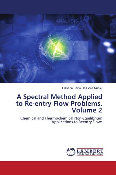 Produktbild: A Spectral Method Applied to Re-entry Flow Problems. Volume 2