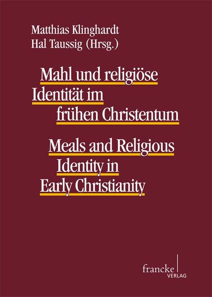 Produktbild: Mahl und religi&ouml;se Identit&auml;t im fr&uuml;hen Christentum
