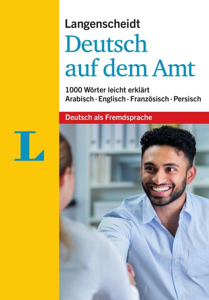 Langenscheidt Deutsch auf dem Amt - Mit Erklärungen in einfacher Sprache, Taschenbuch von , Langenscheidt bei PONS Langenscheidt GmbH, 9783125632196
