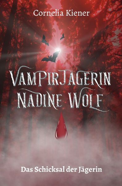 Produktbild: Vampirj&auml;gerin Nadine Wolf - Das Schicksal der J&auml;gerin