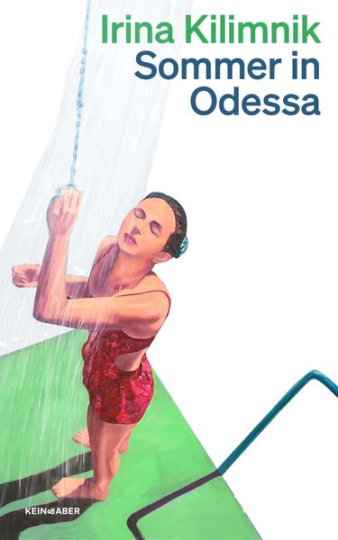 Sommer in Odessa, Taschenbuch von Irina Kilimnik, Kein & Aber