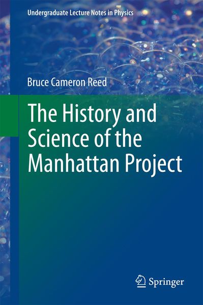 Produktbild: The History and Science of the Manhattan Project