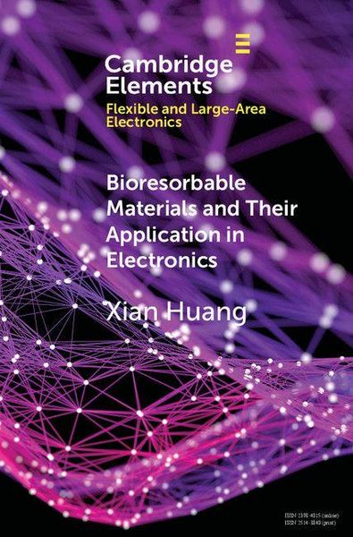 Produktbild: Bioresorbable Materials and Their Application in Electronics
