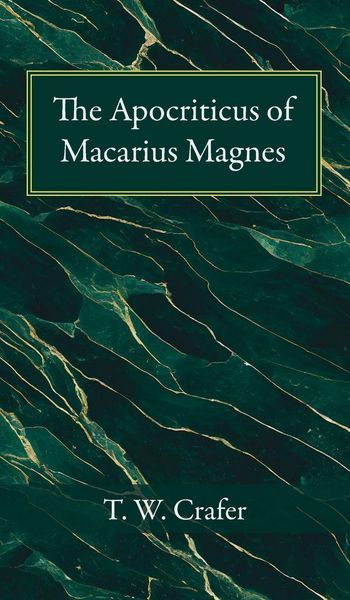 Produktbild: The Apocriticus of Macarius Magnes