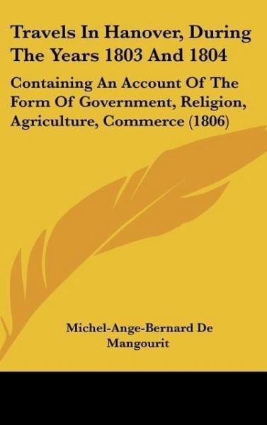 Produktbild: Travels In Hanover, During The Years 1803 And 1804
