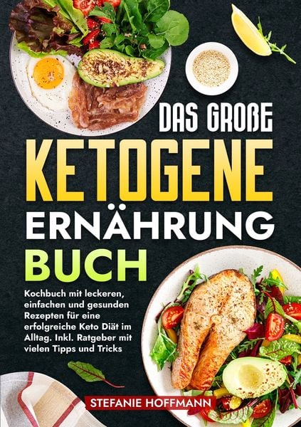 Produktbild: Das gro&szlig;e Ketogene Ern&auml;hrung Buch