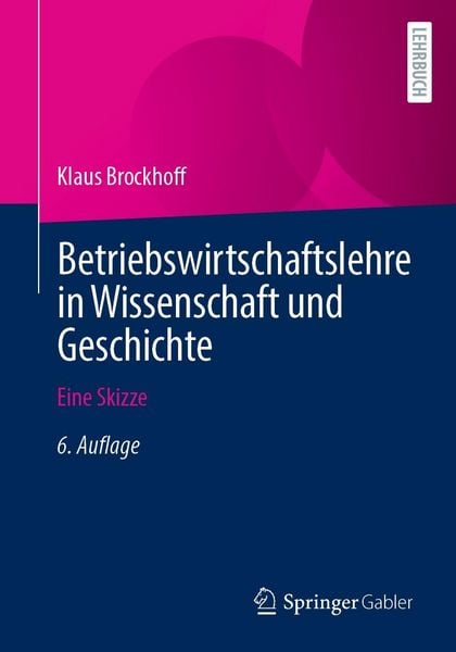 Produktbild: Betriebswirtschaftslehre in Wissenschaft und Geschichte