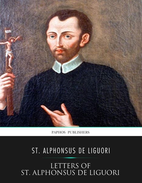 Produktbild: Letters of St. Alphonsus de Liguori