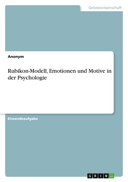 Produktbild: Rubikon-Modell, Emotionen und Motive in der Psychologie