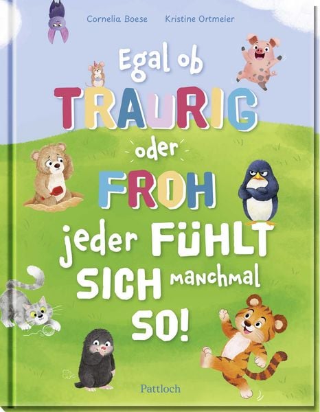 Produktbild: Egal ob traurig oder froh, jeder f&uuml;hlt sich manchmal so!