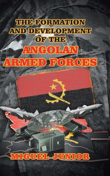 Produktbild: The Formation and Development of the Angolan Armed Forces