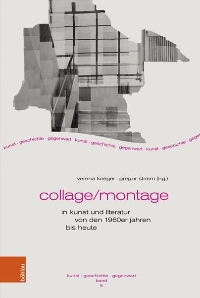 Produktbild: Collage/Montage in Kunst und Literatur von den 1960er Jahren bis heute