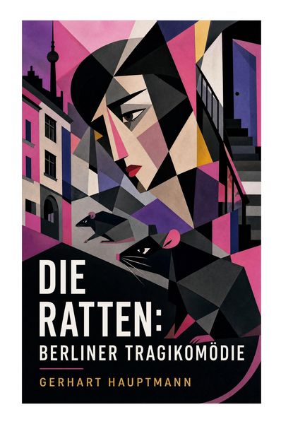 Produktbild: Die Ratten: Berliner Tragikom&ouml;die