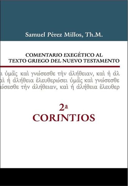 Produktbild: Comentario Exeg&eacute;tico Al Texto Griego del Nuevo Testamento - 2 Corintios