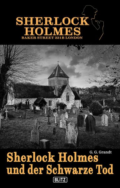 Produktbild: Sherlock Holmes - Bakerstreet 221B 02: Sherlock Holmes und der schwarze Tod