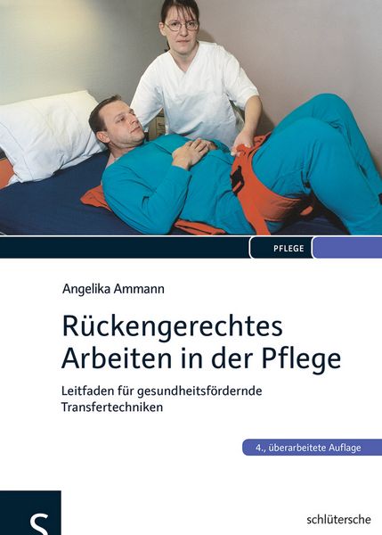 Produktbild: R&uuml;ckengerechtes Arbeiten in der Pflege