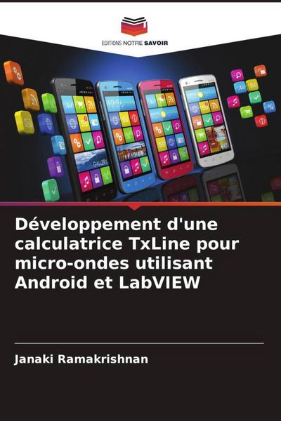 Produktbild: D&eacute;veloppement d'une calculatrice TxLine pour micro-ondes utilisant Android et LabVIEW