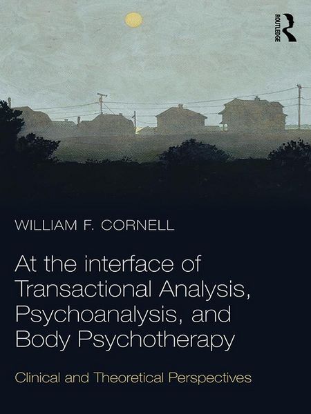 Produktbild: At the Interface of Transactional Analysis, Psychoanalysis, and Body Psychotherapy