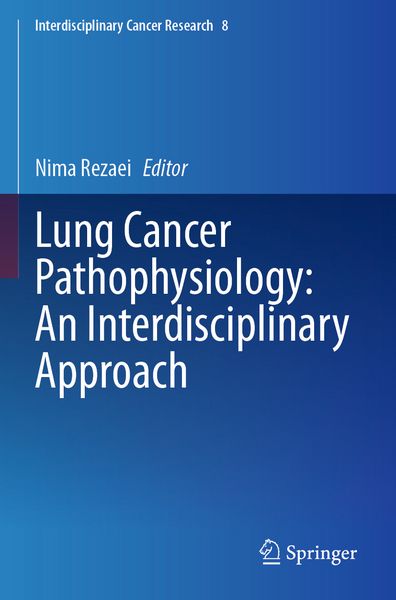 Produktbild: Lung Cancer Pathophysiology: An Interdisciplinary Approach