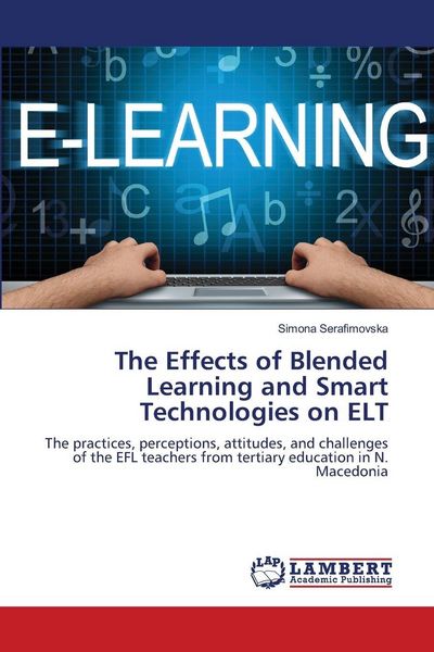 Produktbild: The Effects of Blended Learning and Smart Technologies on ELT