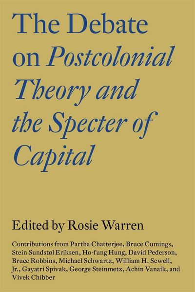 Produktbild: The Debate on Postcolonial Theory and the Specter of Capital