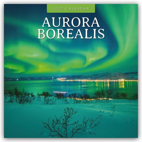 Produktbild: Aurora Borealis &ndash; Nordlichter &ndash; Polarlicht 2027 &ndash; 16-Monatskalender