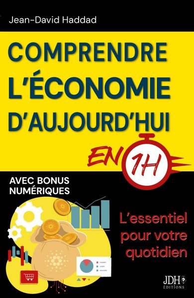 Produktbild: Comprendre l'&eacute;conomie d'aujourd'hui en 1h