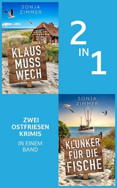 Produktbild: Klaus muss wech & Klunker f&uuml;r die Fische | Zwei Ostfriesenkrimis in einem Band (Nur bei uns!)