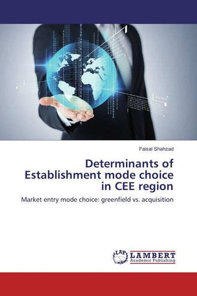 Produktbild: Determinants of Establishment mode choice in CEE region