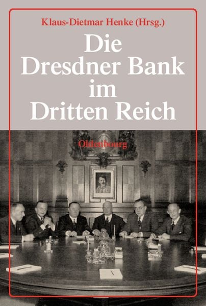 Produktbild: Die Dresdner Bank im Dritten Reich