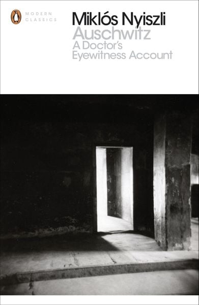 Produktbild: Auschwitz: A Doctor's Eyewitness Account