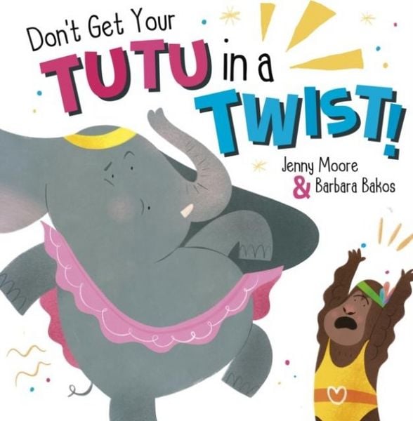 Produktbild: Don't Get Your Tutu in a Twist