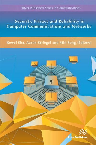Produktbild: Security, Privacy and Reliability in Computer Communications and Networks