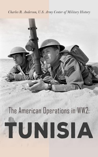 Produktbild: The American Operations in WW2: Tunisia