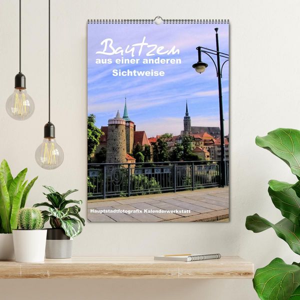 Produktbild: Bautzen aus einer anderen Sichtweise (Wandkalender 2026 DIN A2 hoch), CALVENDO Monatskalender